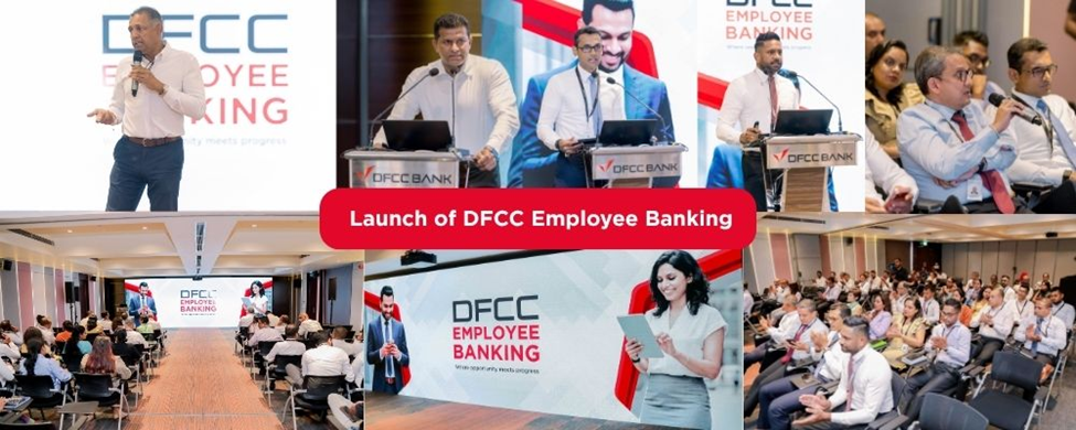 DFCC Bank Introduces Employee Banking Proposition Empowering Financial Wellbeing Across Organisations