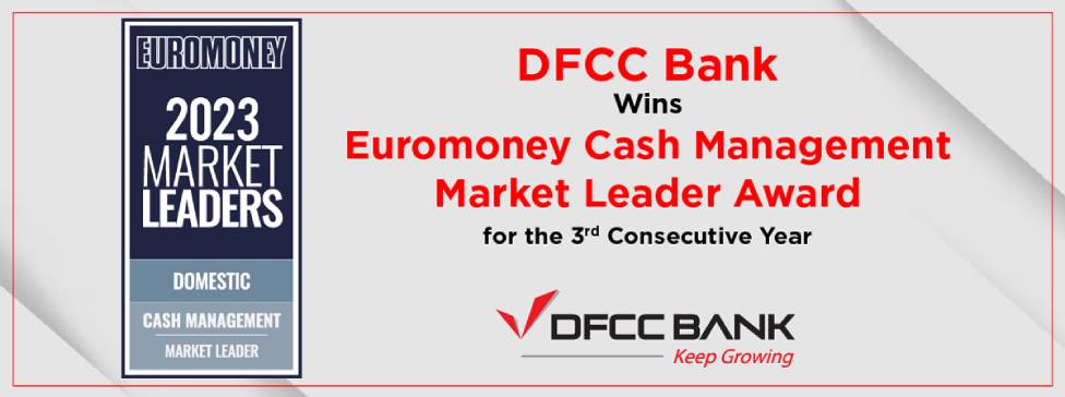 DFCC Bank Wins Euromoney Cash Management – Market Leader Award for 3rd Consecutive Year main (1)